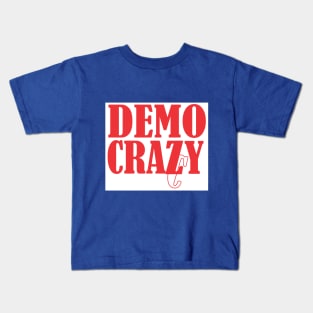 No More Democracy  #10 Kids T-Shirt